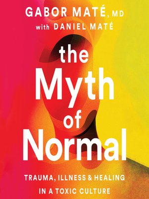 cover image of The Myth of Normal